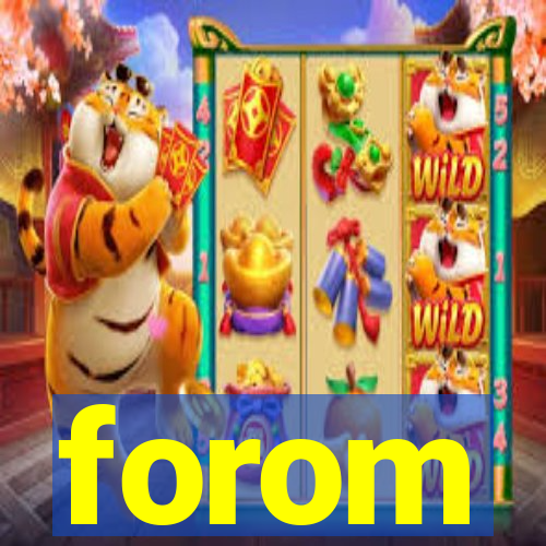 forom