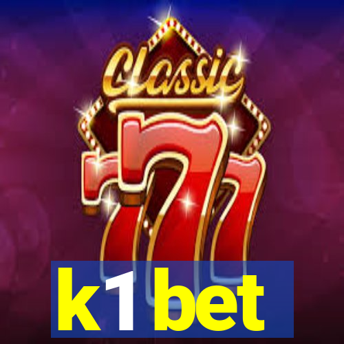 k1 bet