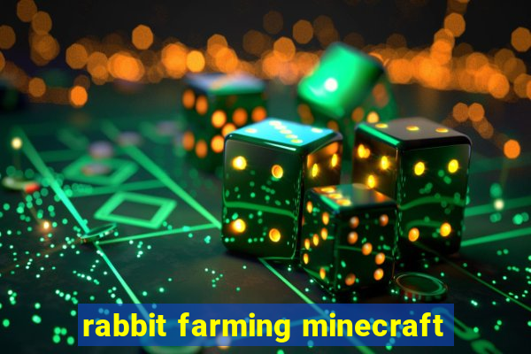 rabbit farming minecraft