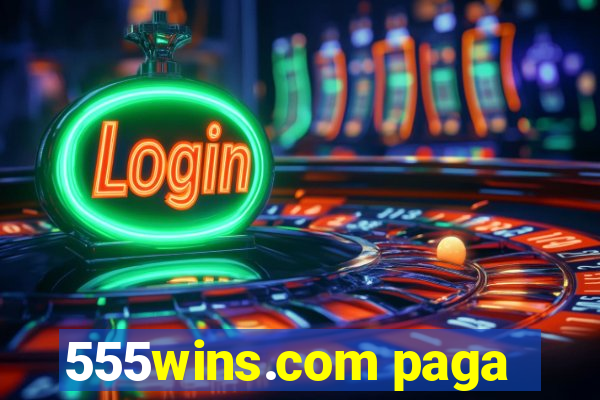 555wins.com paga