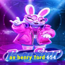 av henry ford 654