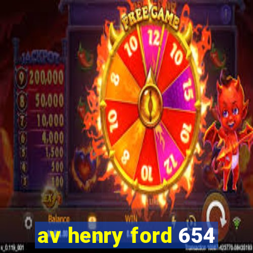 av henry ford 654