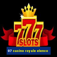 07 casino royale elenco