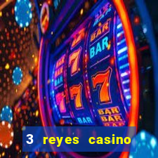 3 reyes casino poner saldo