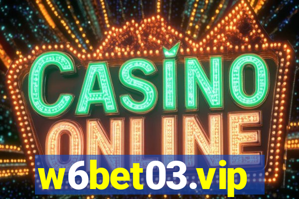 w6bet03.vip