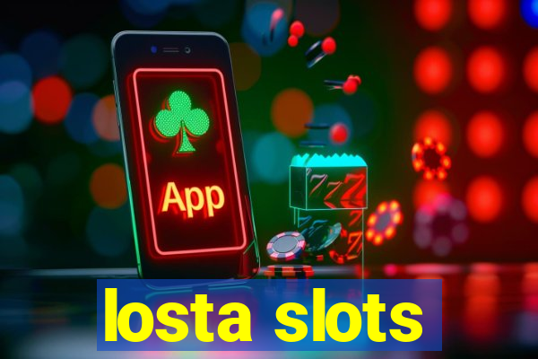 losta slots