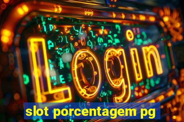 slot porcentagem pg