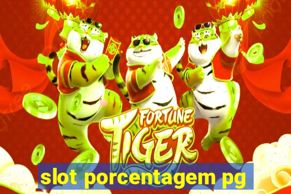 slot porcentagem pg