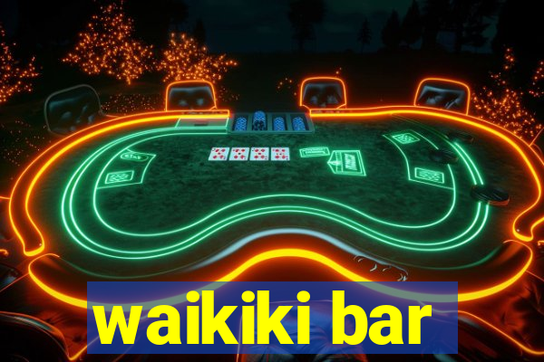 waikiki bar