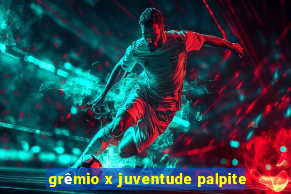 grêmio x juventude palpite