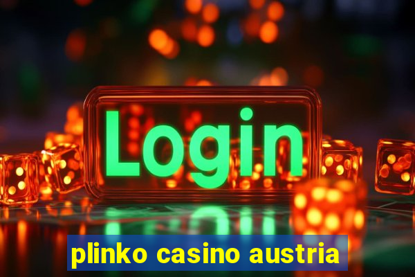 plinko casino austria