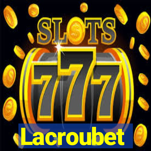 Lacroubet