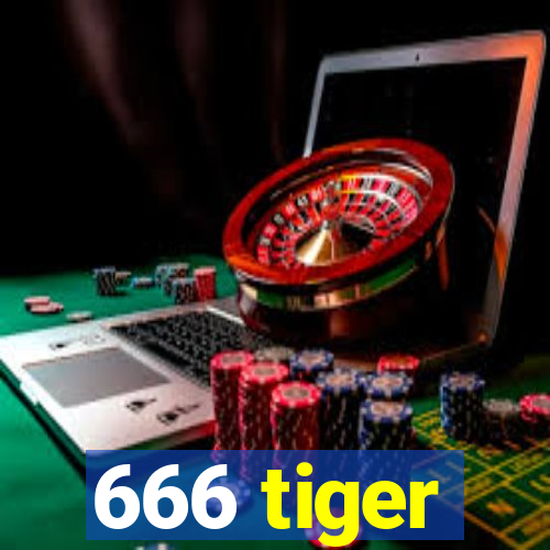 666 tiger