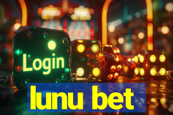 lunu bet