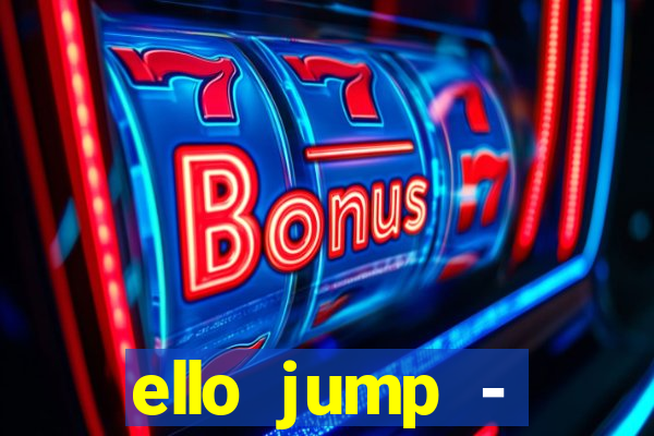 ello jump - millionaire legend