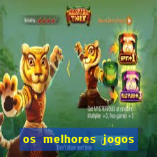 os melhores jogos do tigre