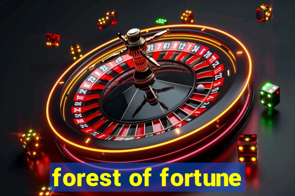 forest of fortune