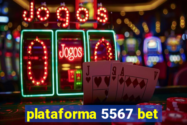 plataforma 5567 bet