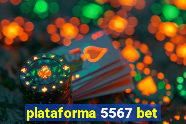 plataforma 5567 bet