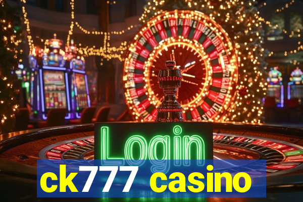 ck777 casino