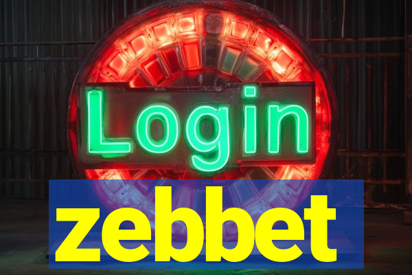 zebbet