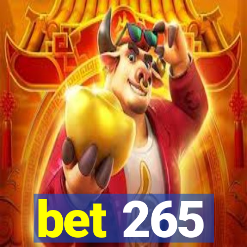 bet 265