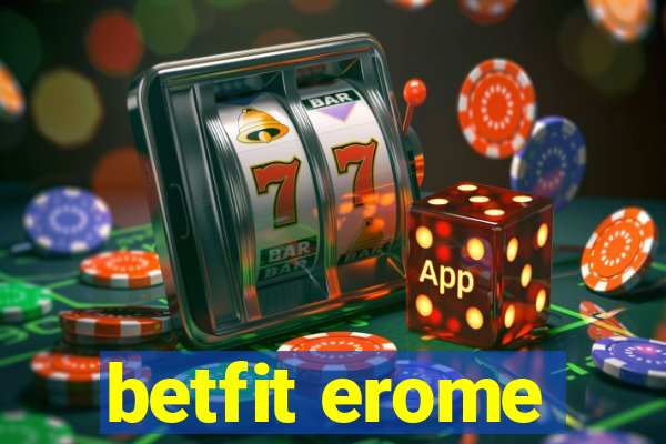 betfit erome