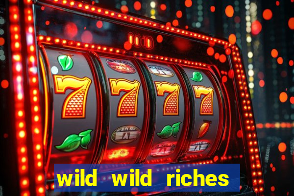 wild wild riches como jogar