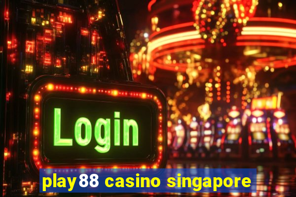 play88 casino singapore