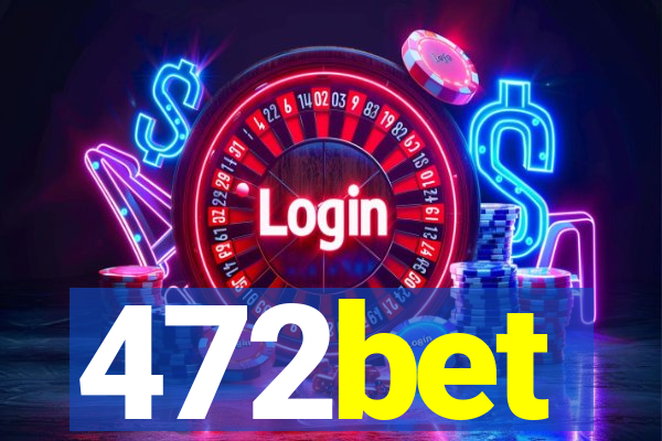 472bet