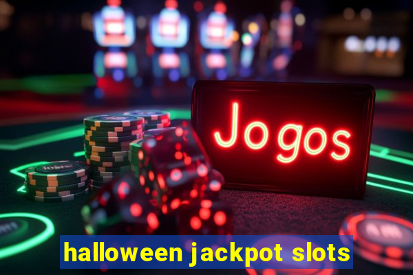 halloween jackpot slots