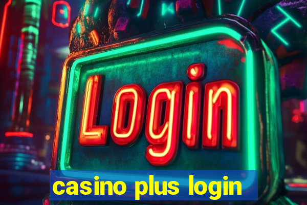 casino plus login