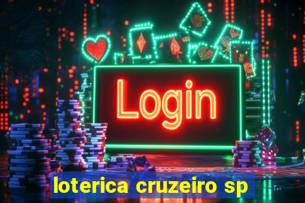 loterica cruzeiro sp