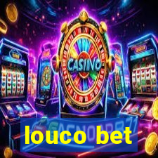 louco bet