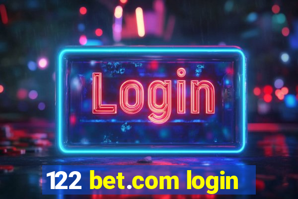 122 bet.com login