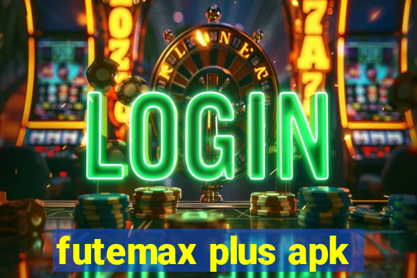 futemax plus apk