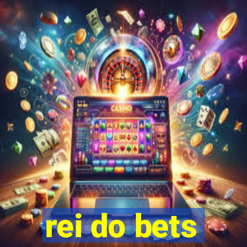 rei do bets