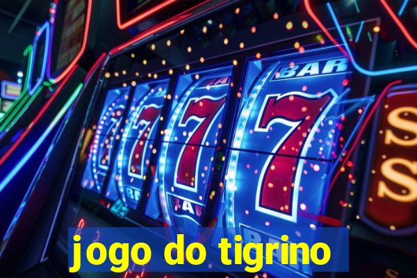 jogo do tigrino