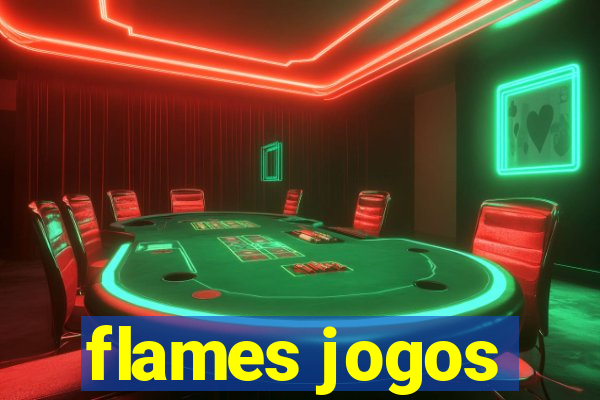 flames jogos