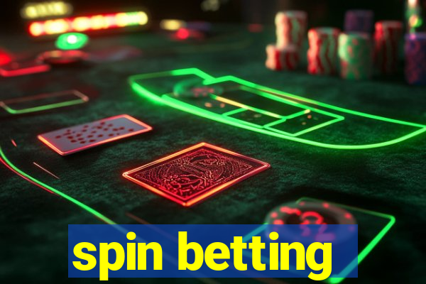 spin betting