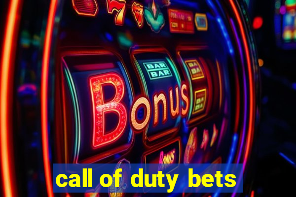 call of duty bets