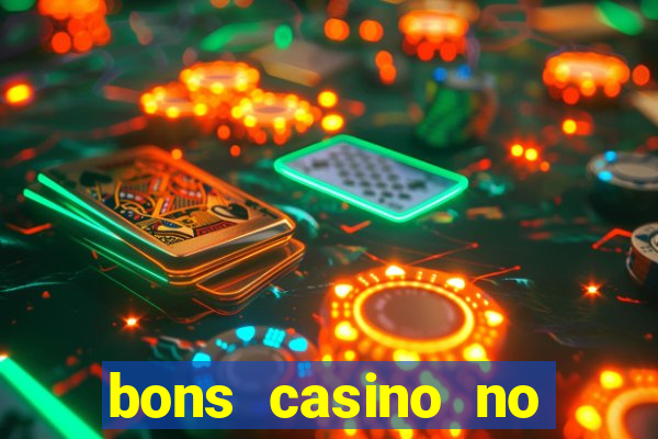 bons casino no deposit bonus