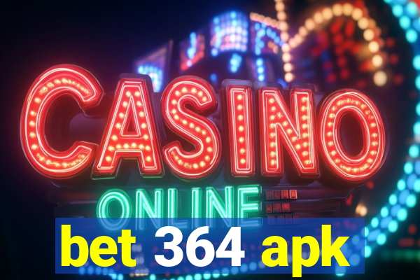 bet 364 apk