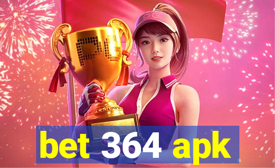 bet 364 apk