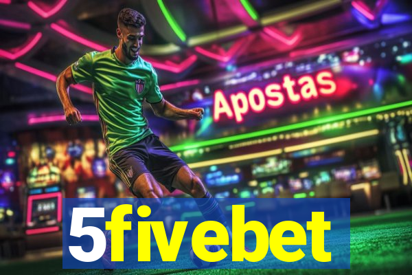 5fivebet