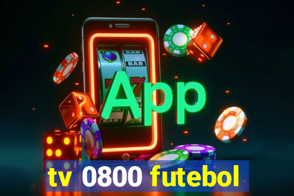 tv 0800 futebol