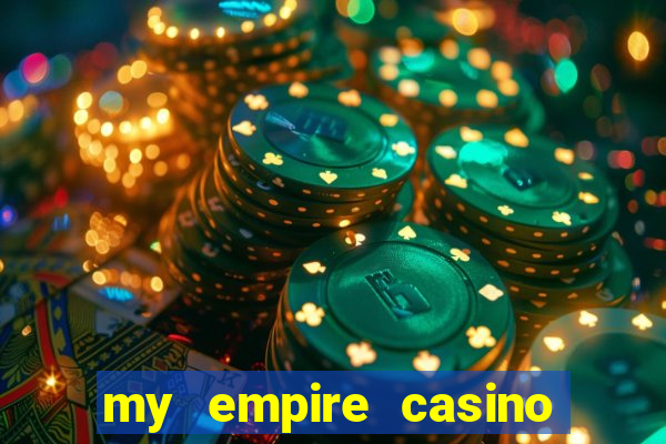 my empire casino no deposit bonus