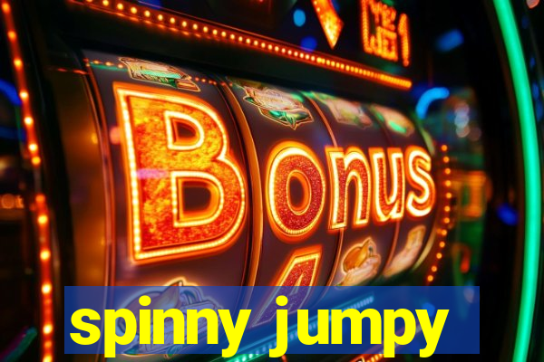 spinny jumpy