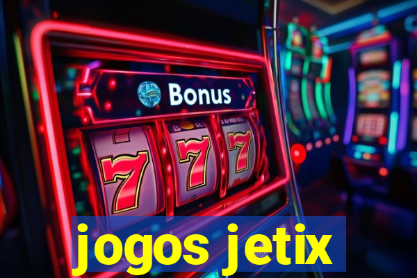 jogos jetix