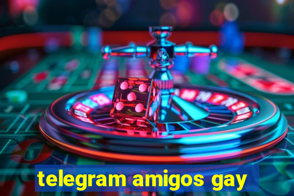 telegram amigos gay